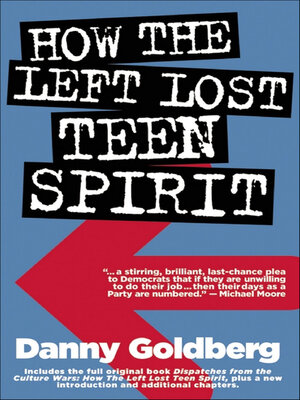 cover image of How the Left Lost Teen Spirit